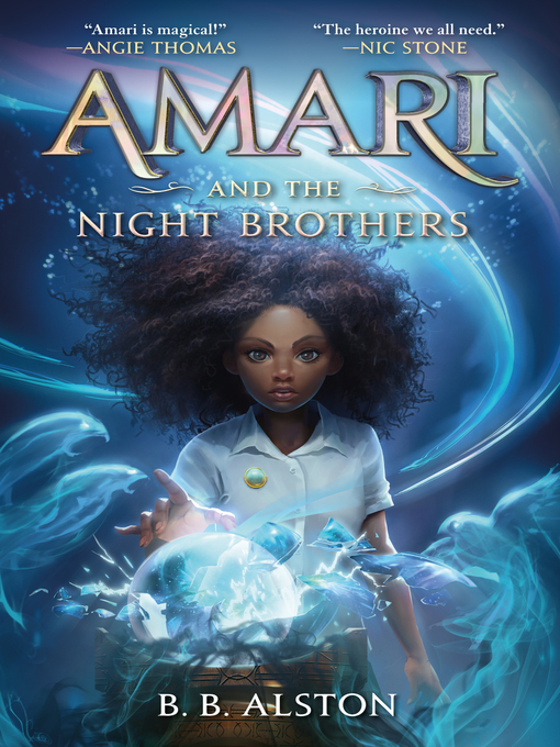 Title details for Amari and the Night Brothers by B. B. Alston - Available